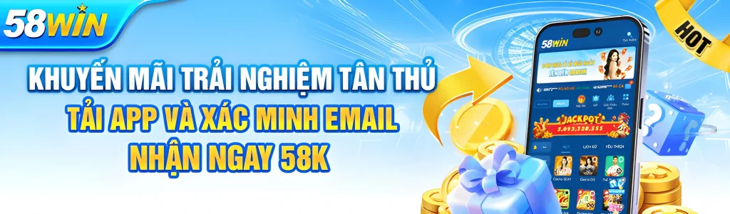 58win9 top tặng người chơi 58k khi tải app